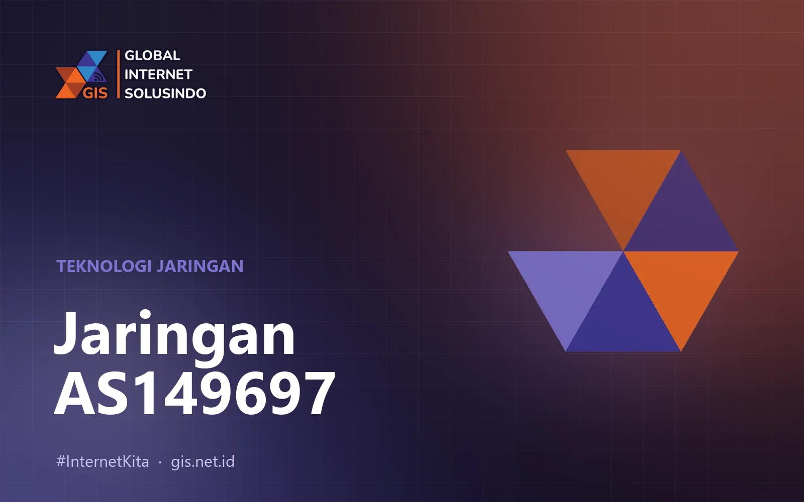 Jaringan Sendiri AS149697: Kenapa Internet GISNET Lebih Andal